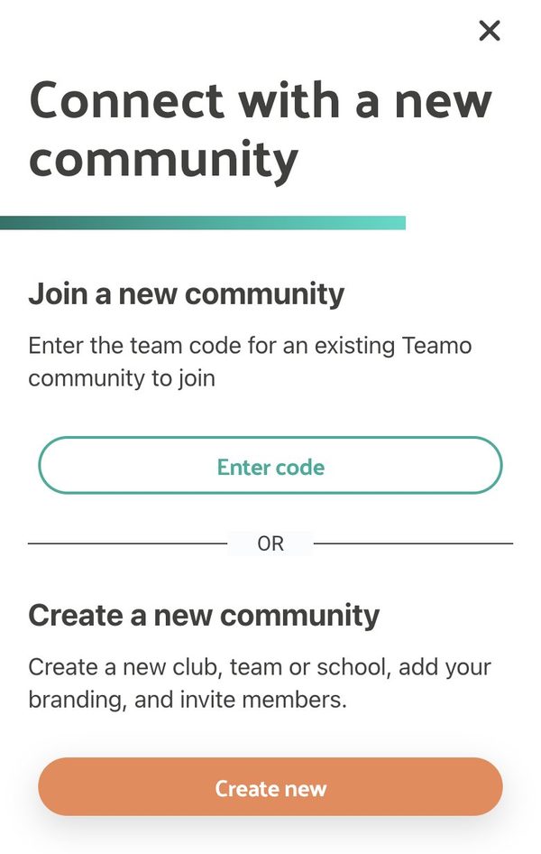 Connect with a new community: Enter code to join an existing community, or Create new